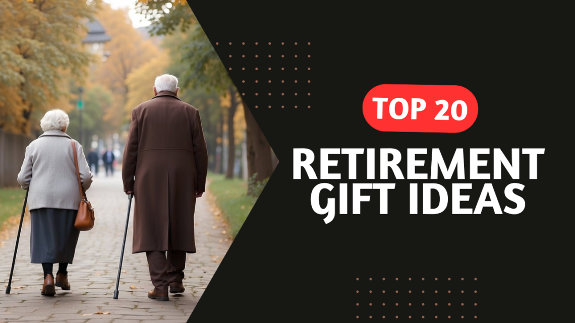 20 Best Retirement Gift Ideas